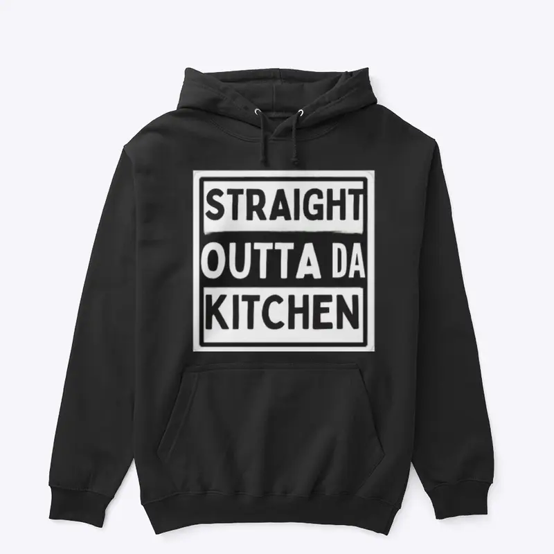 Straight Outta Da Kitchen Collection 